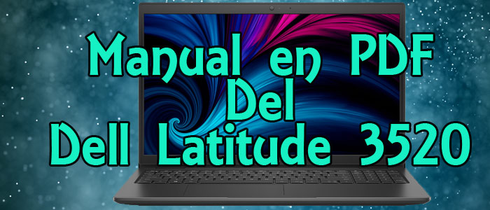 Manual Dell Latitude 3520 en PDF