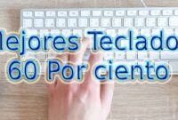 mejores teclados 60 por ciento