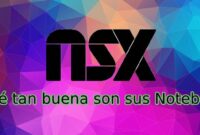 notebook nsx opiniones