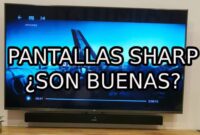 pantallas sharp son buenas