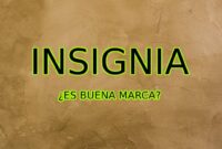 Marca Insignia es buena marca
